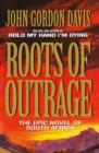 Roots of Outrage - Book