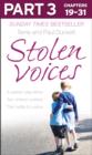 Stolen Voices: Part 3 of 3 : A sadistic step-father. Two children violated. Their battle for justice. - eBook