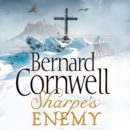 Sharpe's Enemy : The Defence of Portugal, Christmas 1812 - eAudiobook