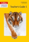 International Primary Science Teacher's Guide 1 - Book