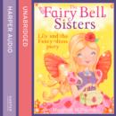 The Fairy Bell Sisters: Lily and the Fancy-dress Party - eAudiobook