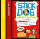 Stick Dog Wants a Hot Dog - eAudiobook