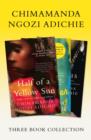 Half of a Yellow Sun, Americanah, Purple Hibiscus: Chimamanda Ngozi Adichie Three-Book Collection - eBook