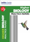 Higher Biology Practice Papers : Prelim Papers for Sqa Exam Revision - Book