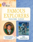 Famous Explorers: Christopher Columbus and Neil Armstrong : Band 09/Gold - Book