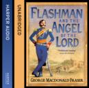 The Flashman and the Angel of the Lord - eAudiobook