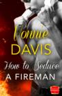 How to Seduce a Fireman - eBook