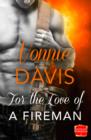 For the Love of a Fireman - eBook