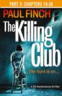 The Killing Club (Part Three: Chapters 19-38) - eBook