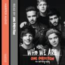 One Direction: Who We Are : Our Official Autobiography - eAudiobook