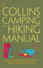 Collins Complete Hiking and Camping Manual : The Essential Guide to Comfortable Walking, Cooking and Sleeping - eBook