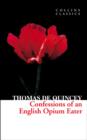 Confessions of an English Opium Eater - Book