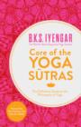 Core of the Yoga Sutras : The Definitive Guide to the Philosophy of Yoga - Book