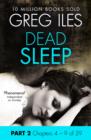 Dead Sleep: Part 2, Chapters 4 to 9 - eBook