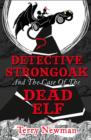 Detective Strongoak and the Case of the Dead Elf - eBook