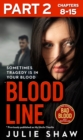 Blood Line - Part 2 of 3 : Sometimes Tragedy Is in Your Blood - eBook