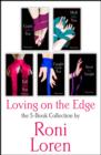 Loving On the Edge 5-Book Collection : Crash Into You, Melt Into You, Fall Into You, Caught Up In You, Need You Tonight - eBook