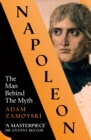Napoleon : The Man Behind the Myth - eBook