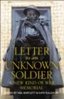 Letter to an Unknown Soldier : A New Kind of War Memorial - Book