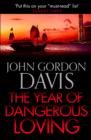 The Year of Dangerous Loving - eBook