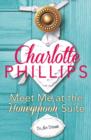 Meet Me at the Honeymoon Suite : Harperimpulse Contemporary Fiction (A Novella) - Book