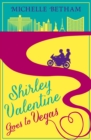 Shirley Valentine Goes to Vegas - Book