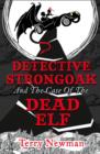 Detective Strongoak and the Case of the Dead Elf - Book