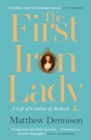 The First Iron Lady : A Life of Caroline of Ansbach - Book