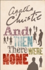 And Then There Were None : The World’s Favourite Agatha Christie Book - Book