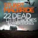 22 Dead Little Bodies (A Logan and Steel short novel) - eAudiobook