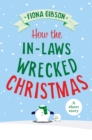 How the In-Laws Wrecked Christmas - eBook
