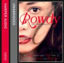 The Rowdy - eAudiobook