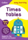 Times Tables Ages 7-11 : Ideal for Home Learning - Book