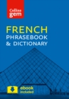 Collins French Phrasebook and Dictionary Gem Edition : Essential Phrases and Words in a Mini, Travel-Sized Format - Book