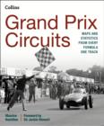 Grand Prix Circuits : Maps and Statistics from Every Formula One Track - Book