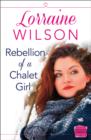 Rebellion of a Chalet Girl : (A Novella) - Book