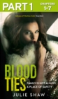 Blood Ties: Part 1 of 3 : Family is not always a place of safety - eBook