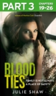 Blood Ties: Part 3 of 3 : Family is not always a place of safety - eBook