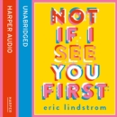 Not If I See You First - eAudiobook