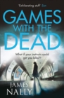 Games with the Dead : A Pc Donal Lynch Thriller - Book