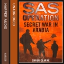 Secret War in Arabia - eAudiobook