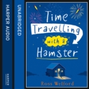 Time Travelling with a Hamster - eAudiobook