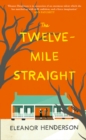 The Twelve-Mile Straight - Book