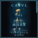Carve the Mark - eAudiobook