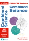 OCR Gateway GCSE 9-1 Combined Science Revision Guide : Ideal for Home Learning, 2022 and 2023 Exams - Book