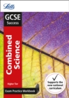GCSE 9-1 Combined Science Higher Exam Practice Workbook, with Practice Test Paper - Book