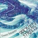 The City of Woven Streets - eAudiobook