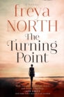 The Turning Point : A Gripping Love Story, Keep the Tissues Close... - Book