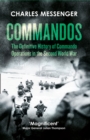 Commandos : The Definitive History of Commando Operations in the Second World War - Book