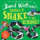 There's a Snake in My School! (Read aloud by David Walliams) - eBook